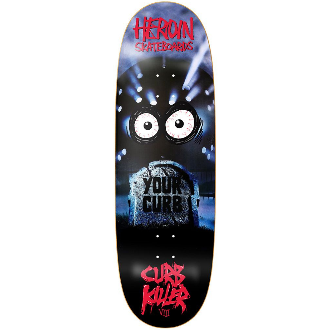10" Heroin Curb Killer VIII Skateboard Deck