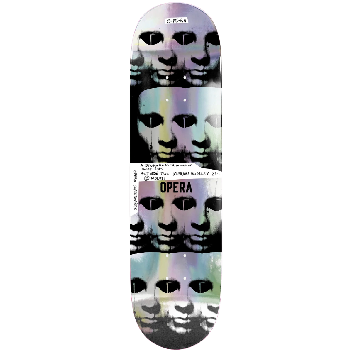 9.0" Opera Kieran Woolley Repeater Skateboard Deck