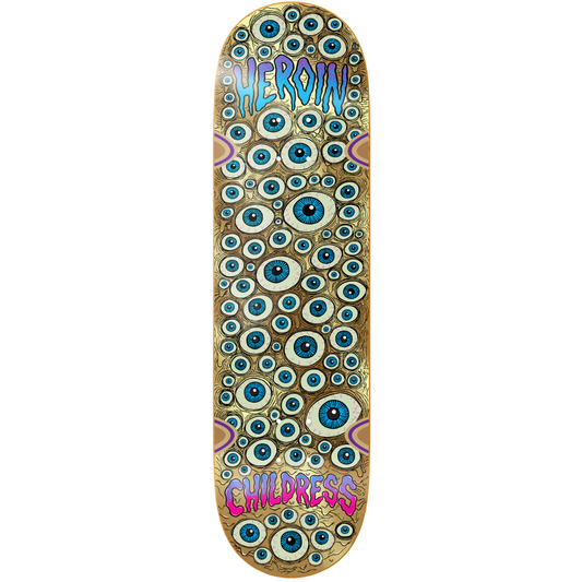 8.75" Heroin Chet Childress Eyes Skateboard Deck
