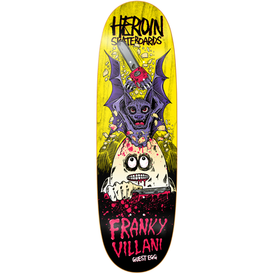 *PRE-ORDER* 9.5" Heroin Franky Villani Guest Egg Skateboard Deck - Assorted Stains